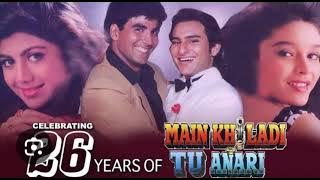 Main Khiladi Tu Anari All MP3 SONGS II Main Khiladi tu anari all audio Songs II all romantic songs