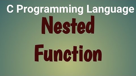 Nested Function in C language