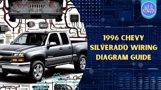 1996 Chevy Silverado Wiring Diagram:🔋⚡🔍