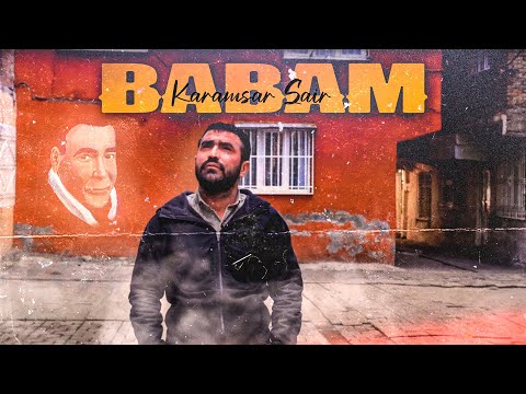 Karamsar Şair - BABAM ( Official Video                 ) #Yeni