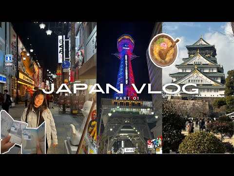 My FIRST TIME IN JAPAN!! | lost my iPad + Dotonbori + Osaka Castle