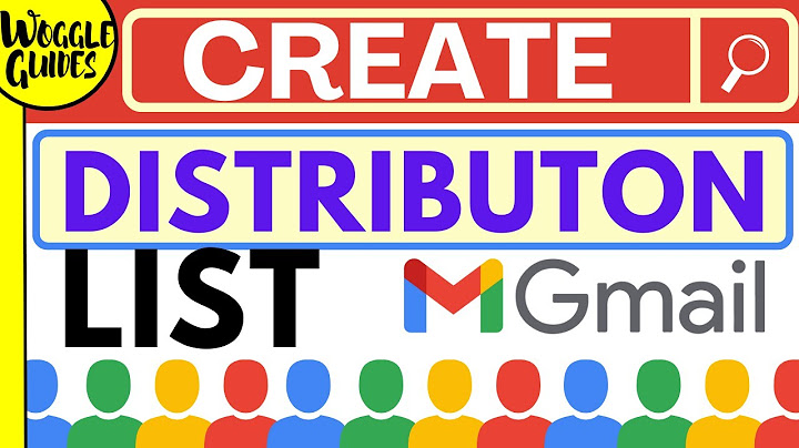 How to create a group email distribution list in gmail