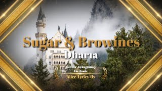 Dharia Sugar And Brownies (lyrics) 2020 uh na na uh na lyrics