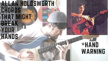 The AMAZING Chords of Allan Holdsworth