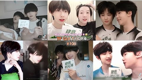 [TikTok] TF Gia Tộc F4 #108| Vựa muối Tứ Đại vừa đáng yêu lại vừa hài #tfgiatộcf4