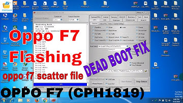 oppo f7 scatter file Flashing  Dead Recovery By Miracle Box