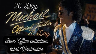 Michael Box Office Collection Day 26, total worldwide collection, hit or flop, michael jackson movie