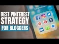 Pinterest Strategy For Bloggers | Best Pinterest Tips For Bloggers