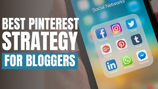 Pinterest Strategy For Bloggers | Best Pinterest Tips For Bloggers