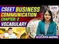 CSEET Business Communication | Chapter - 2 Vocabulary | Divya Agarwal