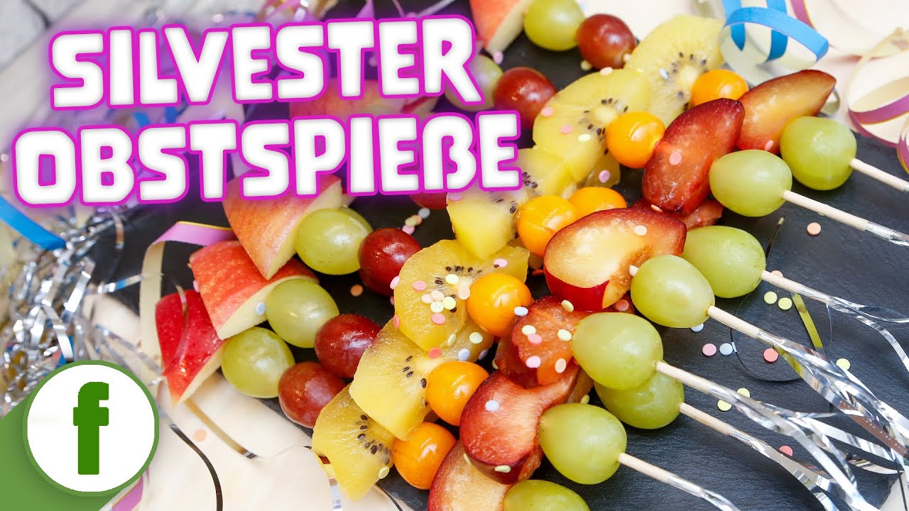 Silvester Fingerfood Obstspiesse Mit Trauben Apfel Und Kiwi Youtube