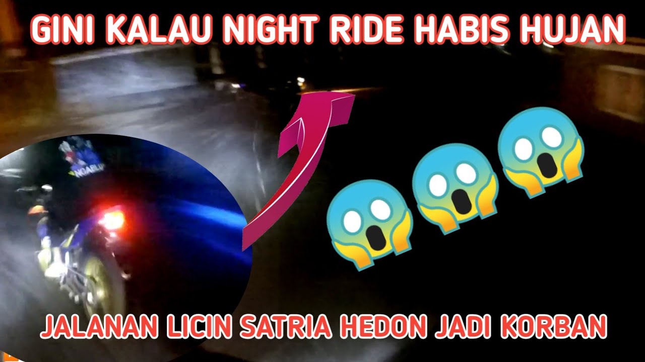 NIGHT RIDE INSID3N SATRIA HEDON SAAT CORNERING || MOTOVLOG INDONESIA