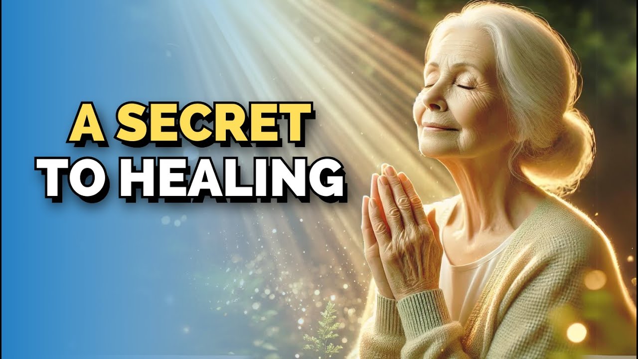A Secret to Healing That No One Tells You | GOD MESSAGE - YouTube