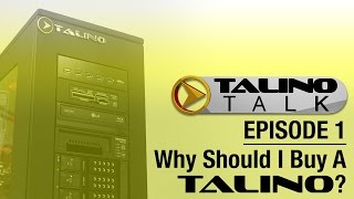 Talino Talk - Ep 1 - Why Should I Buy A Talino?