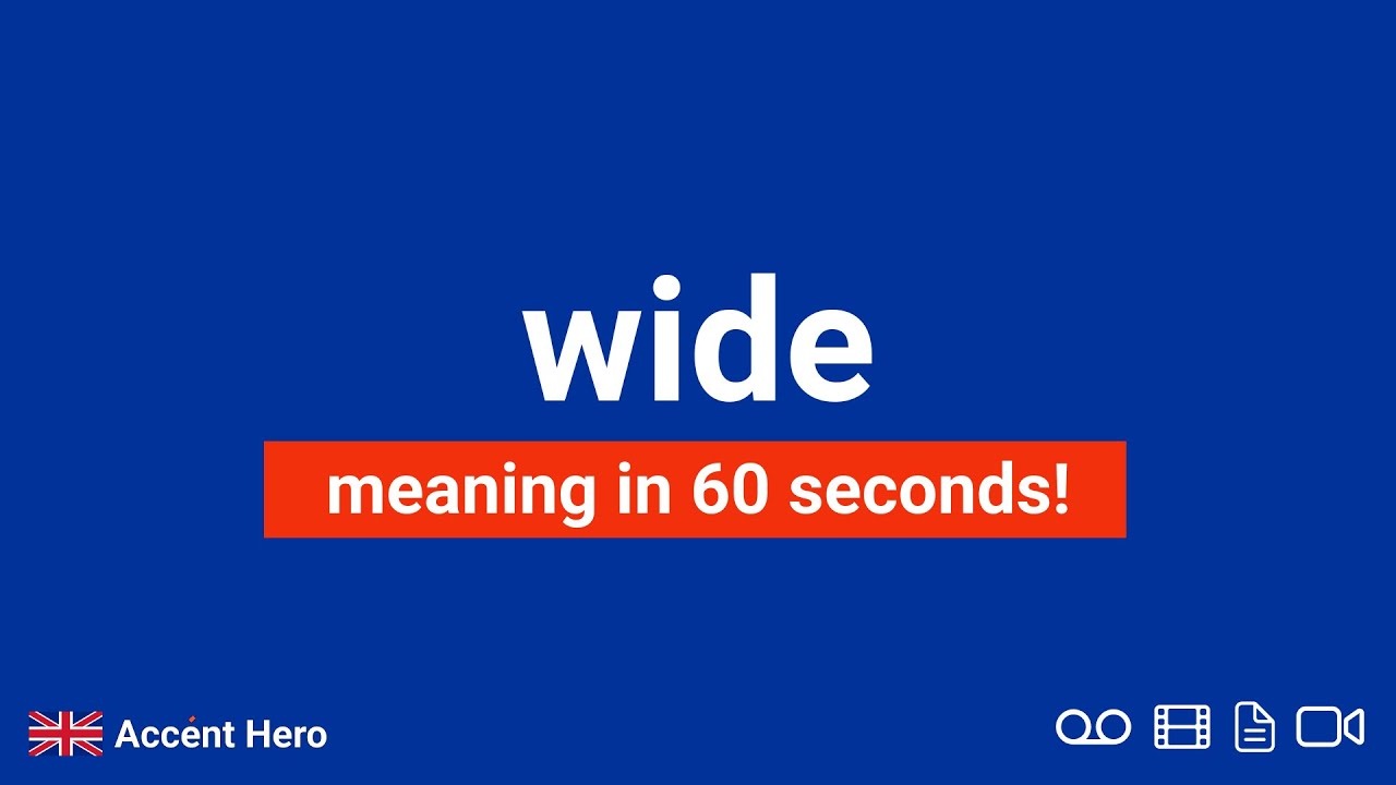 WIDE Meaning And Pronunciation YouTube