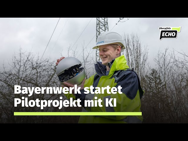 Bayernwerk startet Pilotprojekt mit künstlicher Intelligenz in Weiden