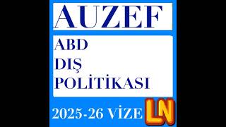 ABD Dış Politikası 2025-2026 Vize Soruları