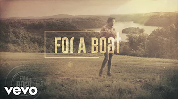 Luke Bryan - For A Boat (Official Audio Video)