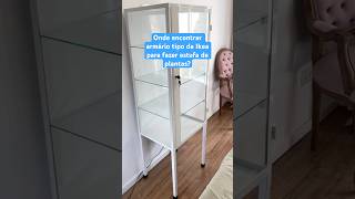 Onde tem Armário tipo Ikea para estufa de plantas?
