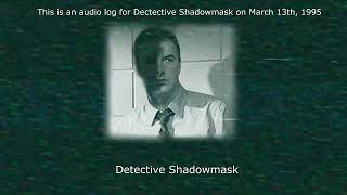 Cloak County: shadowmask_audio_log