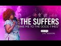 The suffers  take me to the good times  kxt live session
