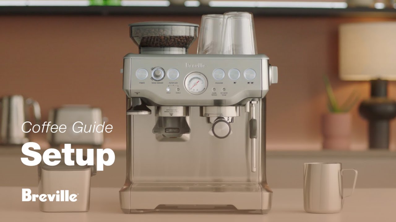 Tutorials - Setting up your machine, the Barista Express®