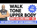 Try This! Walk Tone & Sculpt – No Weights or Use Dumbbells Upper Body