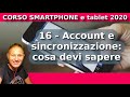 16 gestire account e sincronizzazione  corso smartphone 2020  daniele castelletti  assmaggiolina