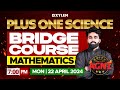 Plus one science bridge course  maths  xylem plus one