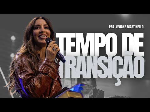 TEMPO DE TRANSIÇÃO Pra Viviane Martinello FLOWERS 2025 