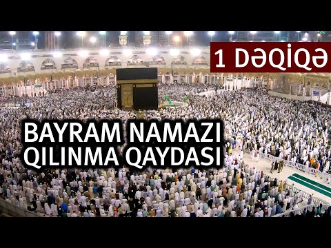 BAYRAM NAMAZI qılınma qaydası | Bəxtiyar Turabov