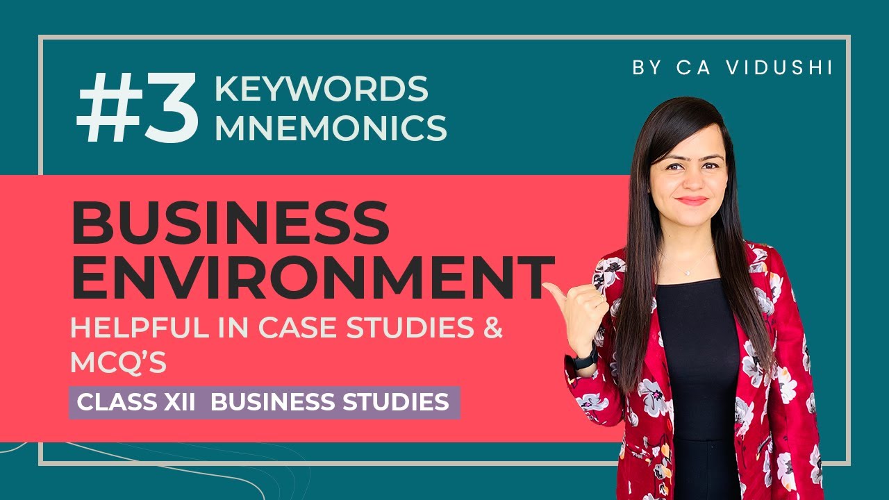 Business Environment | Key Words | Mnemonics | Very helpful in Case