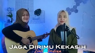 Jaga Dirimu Kekasih - Ziell Ferdian || yolandani akustik cover