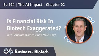 Is Financial Risk In Biotech Exaggerated?