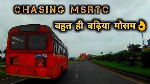 CHASING SUPER FAST MSRTC BUS ON HIGHWAY~बस का स्पीड थोड़ा ज्यादा ही है !!
