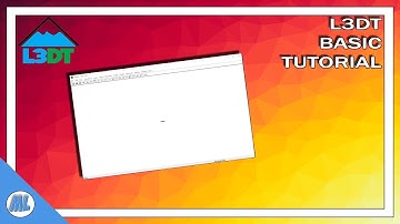 L3DT: BASIC TUTORIAL