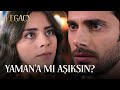 Yaman'a mı Aşıksın!| Legacy 86. Bölüm (English & Spanish subs)