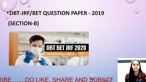 DBT-JRF 2019 QUESTION PAPER (SECTION-B)PART-4||PREVIOUS YEAR PAPER SERIES||CSIR||BARC||BET||GATE