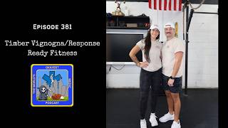 Episode 381 - Timber Vignogna/Response Ready Fitness