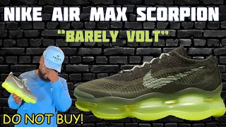 “BARELY VOLT” Nike Air Max Scorpion Review And On Feet