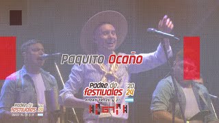 Paquito Ocaño - 67 Semana de la Tradicion del Norte Cordobés - Padre de Festivales