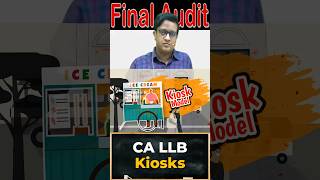 CA LLB Kiosks | Siddharth Agarwal Audit