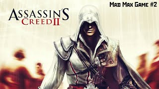 #2 Assassin's Creed II. Хлопоты семьи Аудиторе.