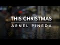 This Christmas - A Beacon of Hope | Arnel Pineda Feat. Thea Pineda