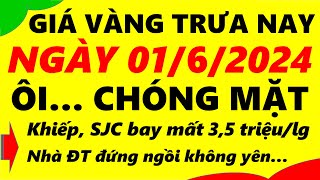 Giá vàng hôm nay ngày 01/6/2024 - giá vàng 9999, vàng sjc, vàng nhẫn 9999,...