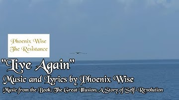 Phoenix Wise & The Resistance - Live Again (Official Music Video)