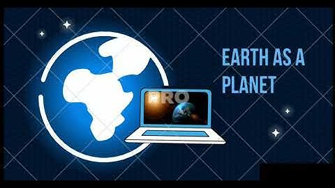Social studies Grade 6 - Unit 1 "Earth as a Planet"