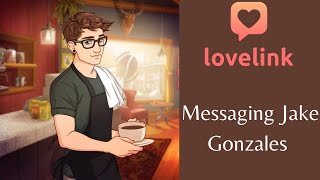 Lovelink: Messaging Jake Gonzales (35)