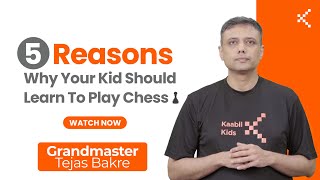 5 Reasons why child should learn how to play chess
