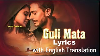 Guli Mata (Lyrics)❤️ Saad Lamjarred | Shreya Ghoshal | Jennifer Winget (wit English Translation)